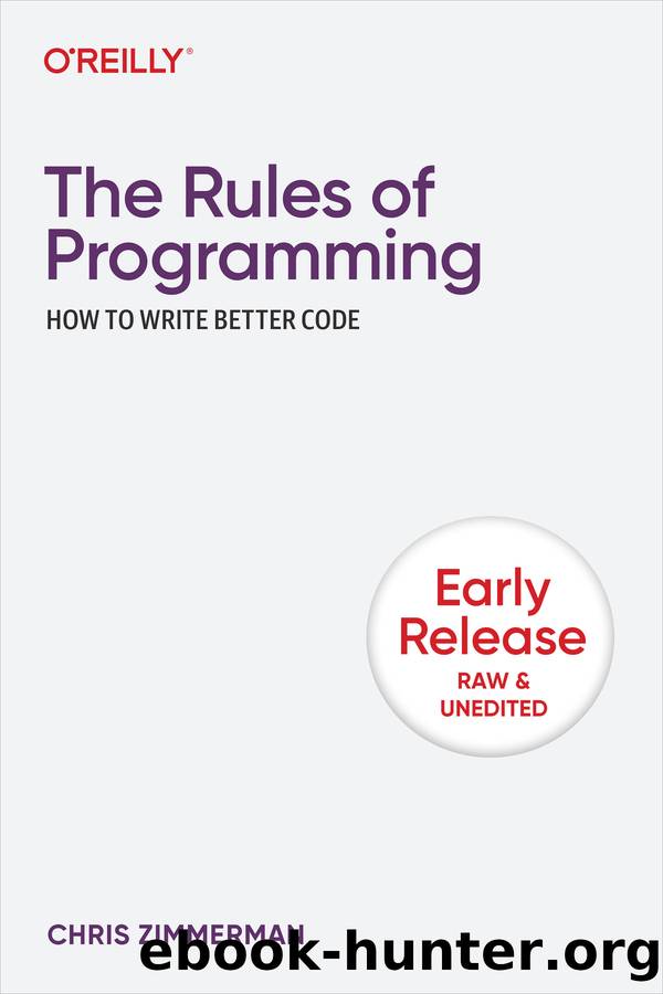The Rules of Programming by Chris Zimmerman