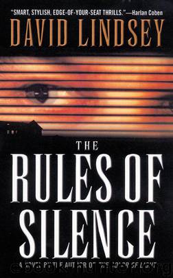 The Rules of Silence by David Lindsey