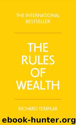 The Rules of Wealth by Richard Templar