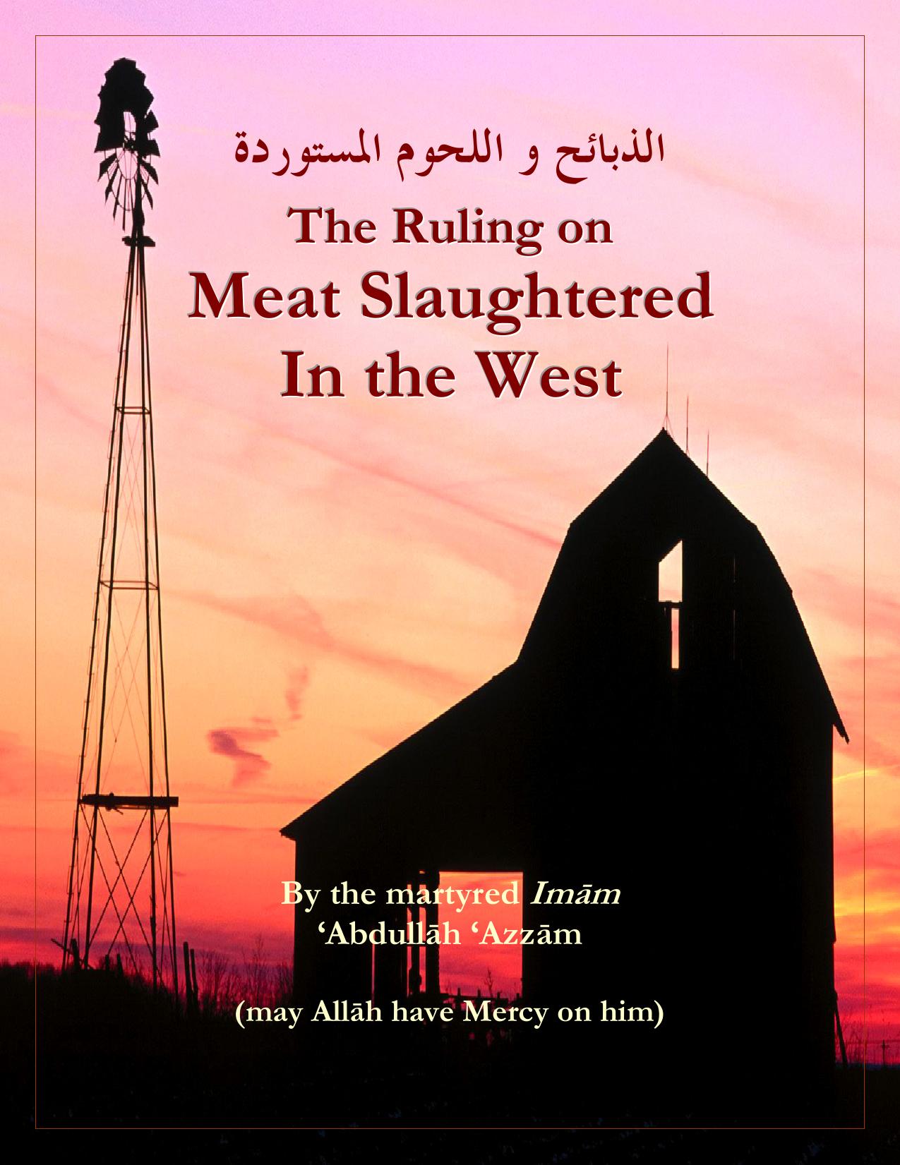 The Ruling on Meat Slaughtered In the West | Kalamullah.Com by Kalamullah.Com