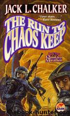 The Run To Chaos Keep by Jack L. Chalker