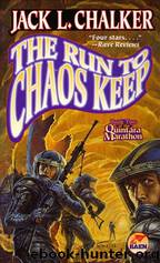 The Run to Chaos Keep by Jack L. Chalker