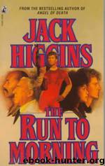 The Run to Morning by Jack Higgins