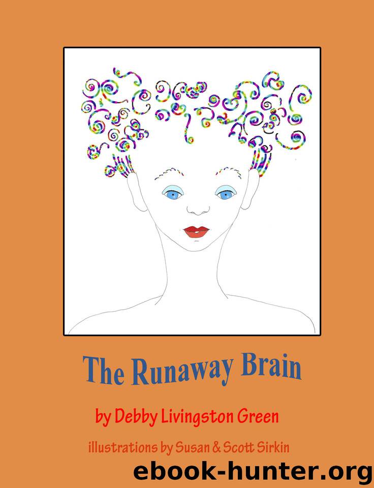 The Runaway Brain by Livingston Green Debby