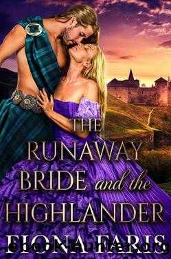 The Runaway Bride and the Highlander: Scottish Medieval Highlander Romance by Fiona Faris