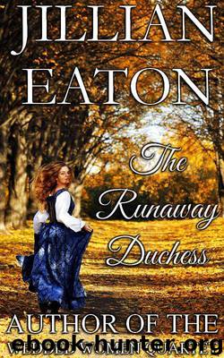 The Runaway Duchess by Eaton Jillian