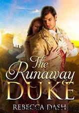 The Runaway Duke by Rebecca Dash
