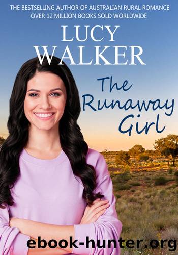The Runaway Girl: An Australian Outback Romance by Lucy Walker