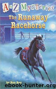 The Runaway Racehorse by Ron Roy