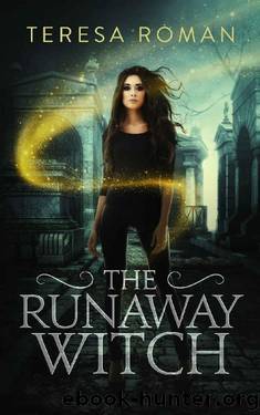 The Runaway Witch (The Cursed Prince Book 2) by Teresa Roman