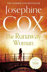 The Runaway Woman by Josephine Cox
