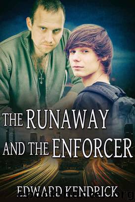 The Runaway and the Enforcer by Edward Kendrick