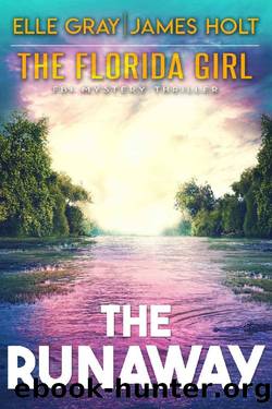 The Runaway by Elle Gray & James Holt