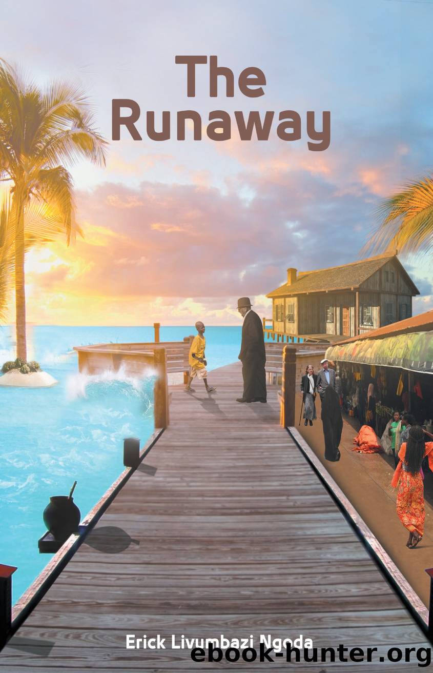 The Runaway by Erick Livumbazi Ngoda