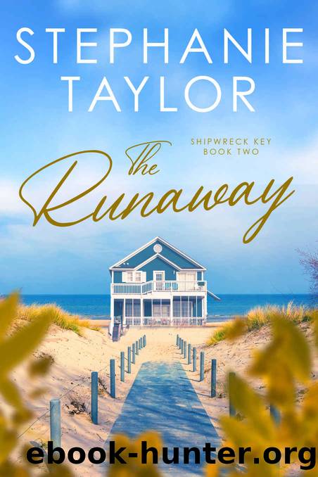 The Runaway: Shipwreck Key Book Two by Stephanie Taylor