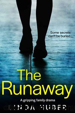The Runaway: a gripping family drama by Linda Huber