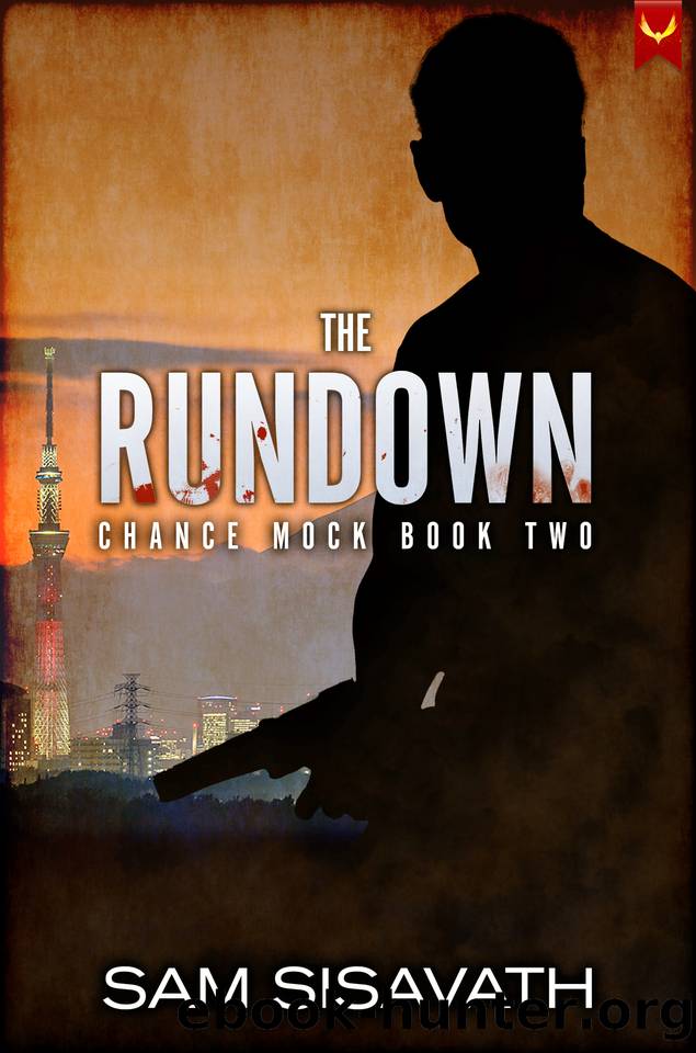 The Rundown: A Chance Mock Action Thriller by Sam Sisavath