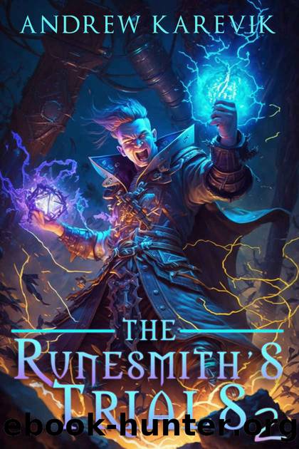 The Runesmith's Trials 2: A LitRPG Fantasy Adventure by Andrew Karevik & LitRPG Freaks