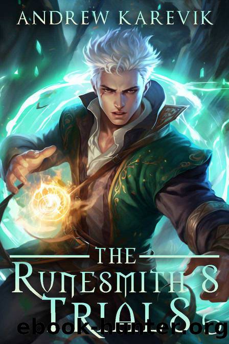 The Runesmith's Trials 5: A LitRPG Fantasy Adventure by Andrew Karevik & LitRPG Freaks