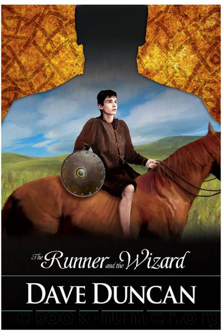 The Runner and the Wizard by Dave Duncan