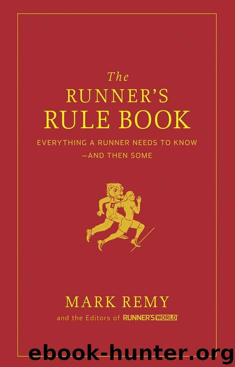 The Runner's Rule Book by Mark Remy
