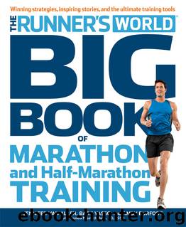 The Runner's World Big Book of Marathon and Half-Marathon Training by Jennifer Van Allen & Bart Yasso & Amby Burfoot
