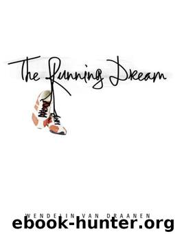 The Running Dream by Wendelin van Draanen