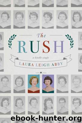 The Rush (Kindle Single) by Laura Leigh Abby