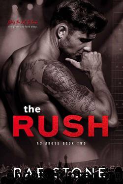The Rush: As Above Book 2 by Rae Stone