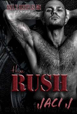 The Rush: The Hell's Disciples MC (The Hell's Disciples MC Series) by Jaci J
