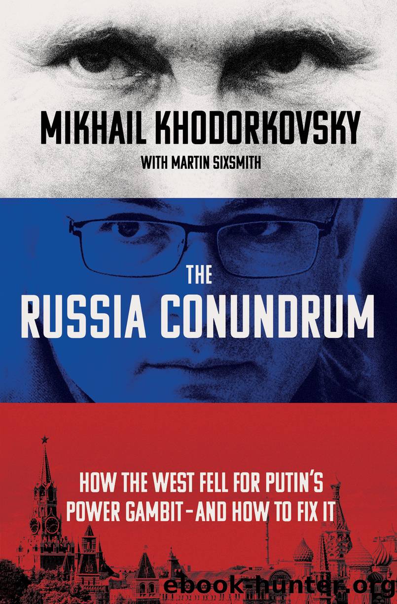 The Russia Conundrum by Mikhail Khodorkovsky