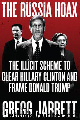 The Russia Hoax by Gregg Jarrett