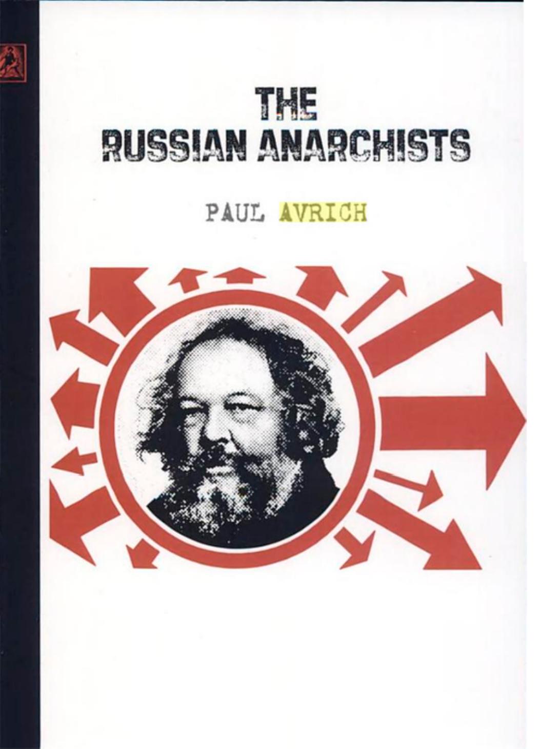The Russian Anarchists by Paul Avrich