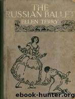 The Russian Ballet by Ellen Terry