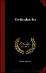 The Russian Idea by Nicolas Berdyaev
