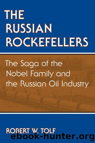 The Russian Rockefellers by Tolf Robert W.;