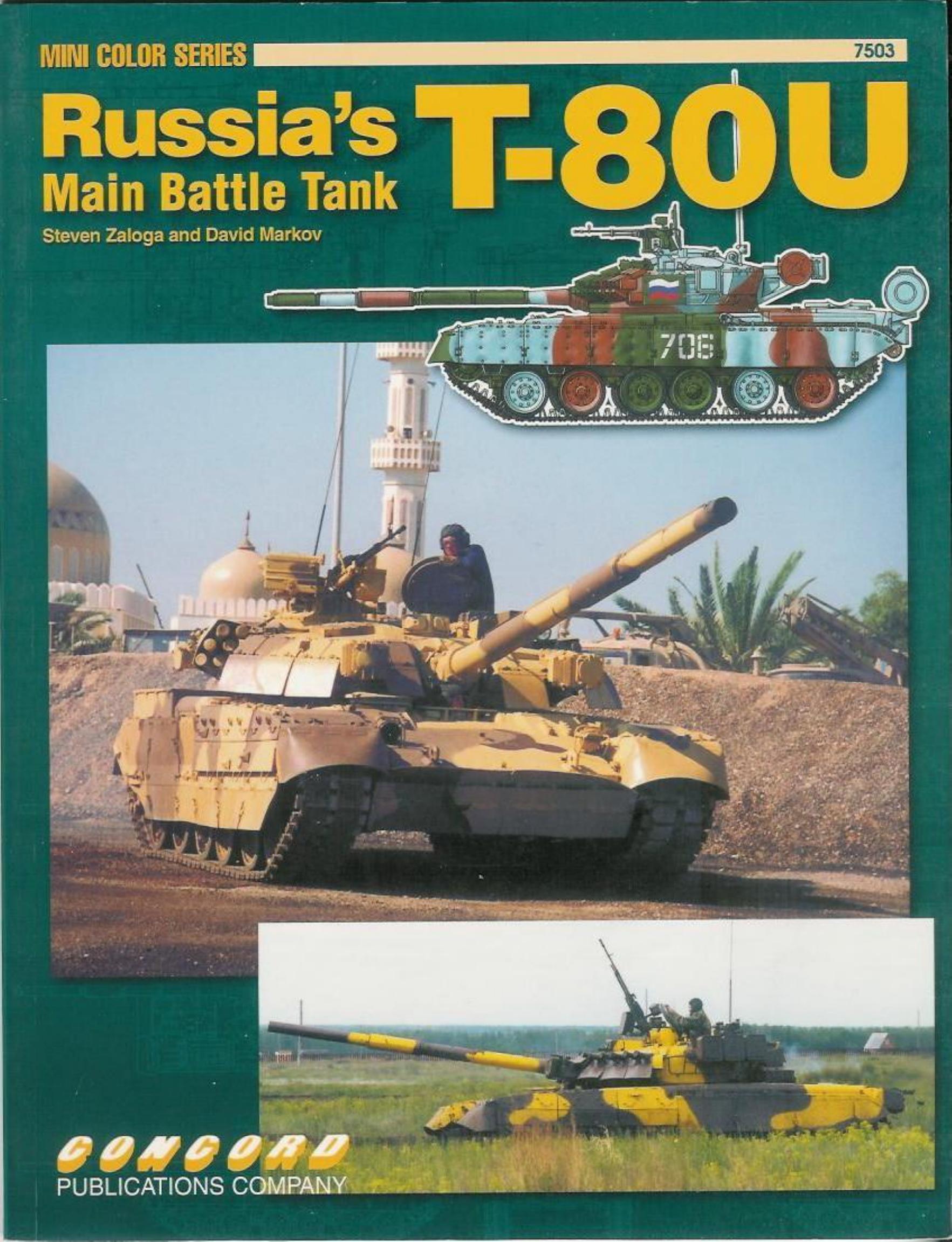 The Russian T-80 Main Battle Tank by Steven J. Zaloga David Markov