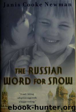The Russian Word for Snow by Janis Cooke Newman
