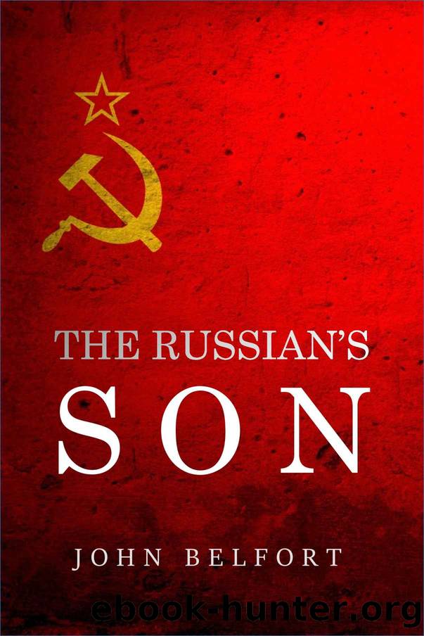 The Russian's Son by John Belfort