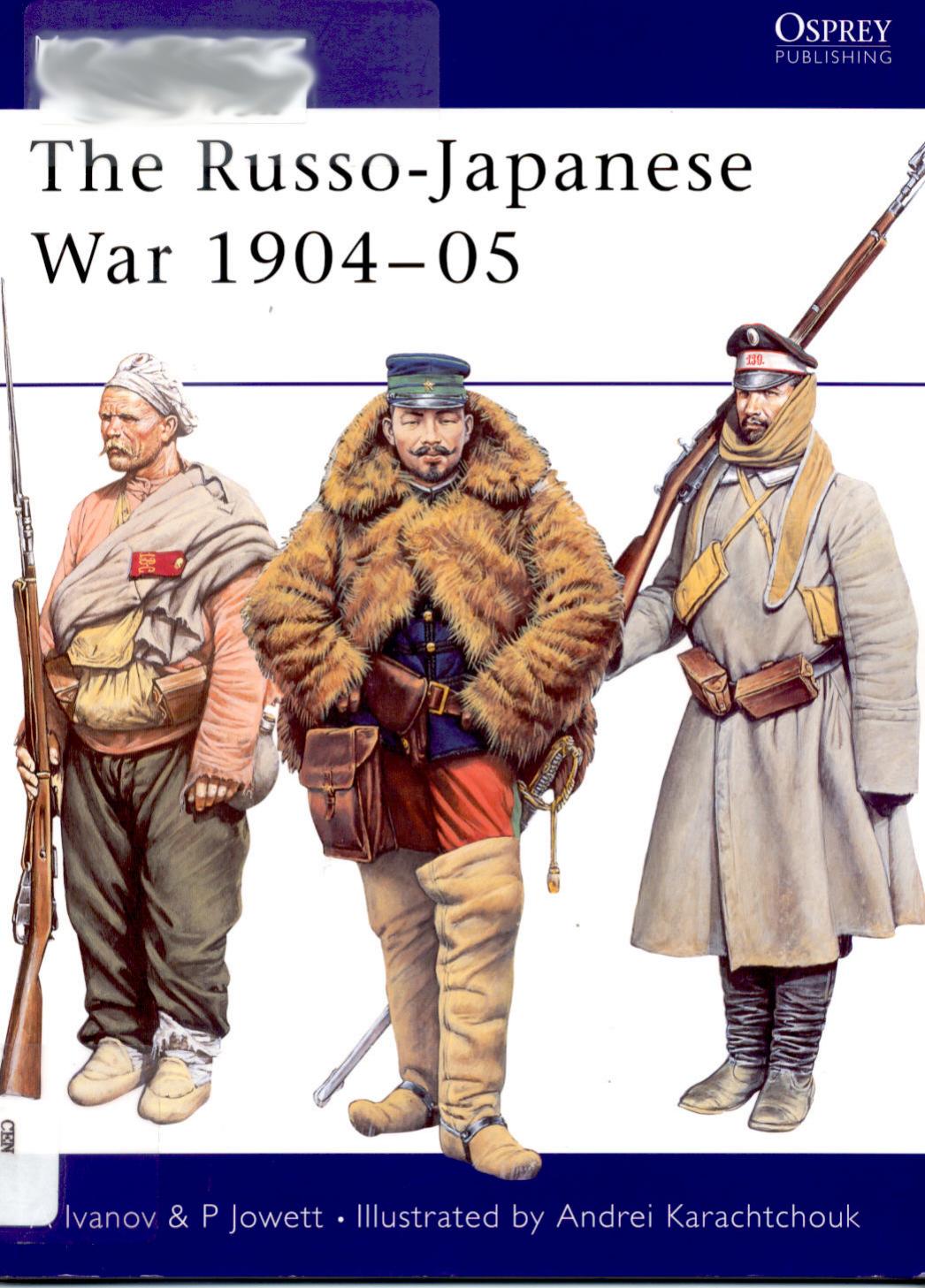 The Russo-Japanese War 1904â05 by Philip Jowett; Алексей Иванов Иллюстратор