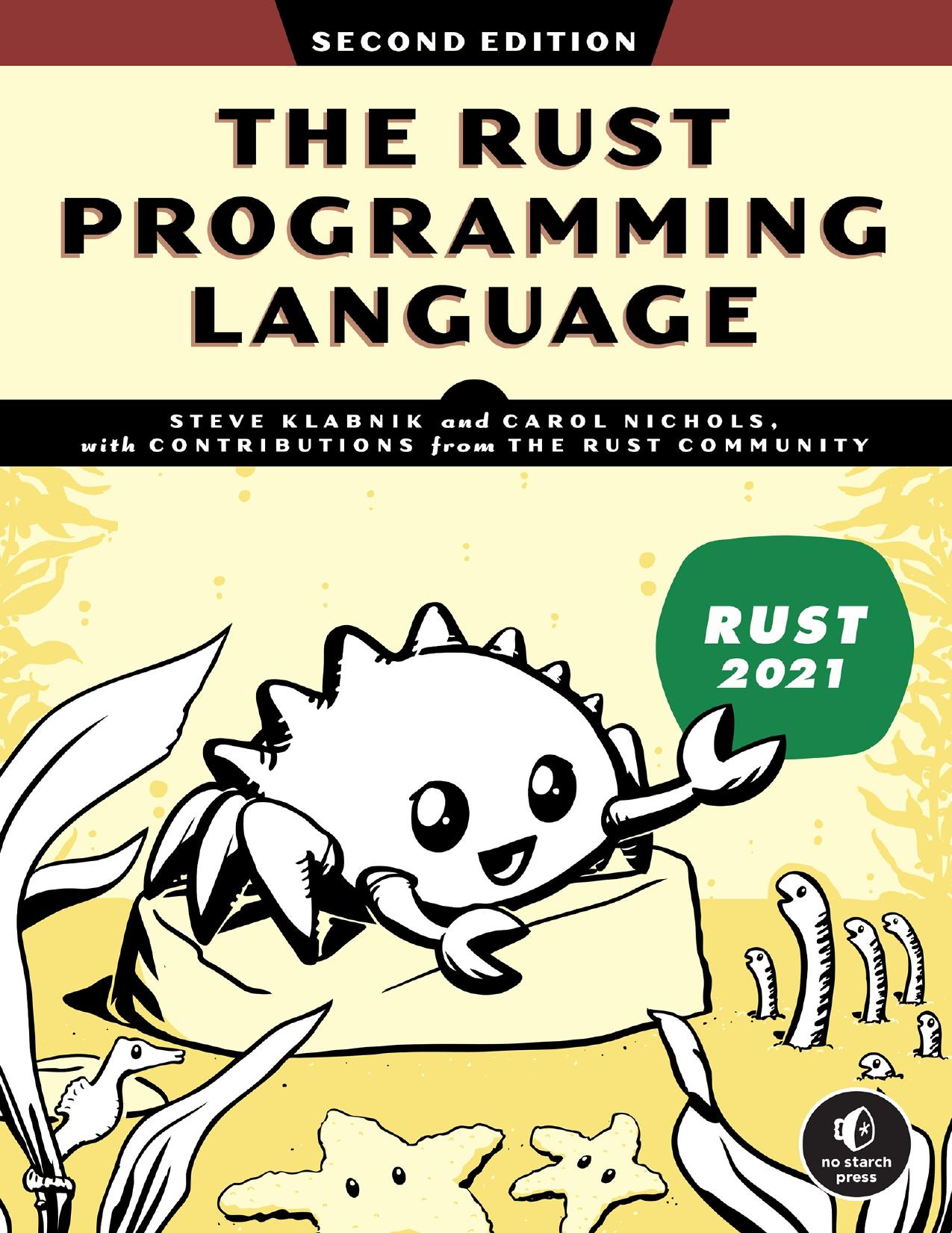 The Rust Programming Language, 2nd Edition by Steve Klabnik; Carol Nichols