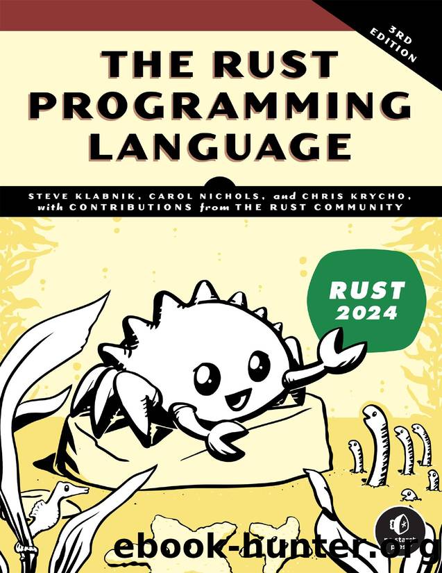 The Rust Programming Language, 3rd Edition by Steve Klabnik & Carol Nichols & Chris Krycho