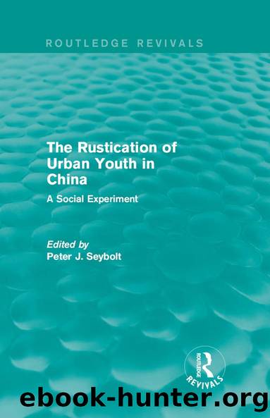 The Rustication of Urban Youth in China by Peter J. Seybolt