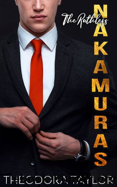 The Ruthless Nakamuras--The Complete Series by Theodora Taylor
