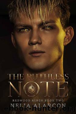 The Ruthless Note: Dark High School Bully Romance (Redwood Kings Book 2) by Nelia Alarcon