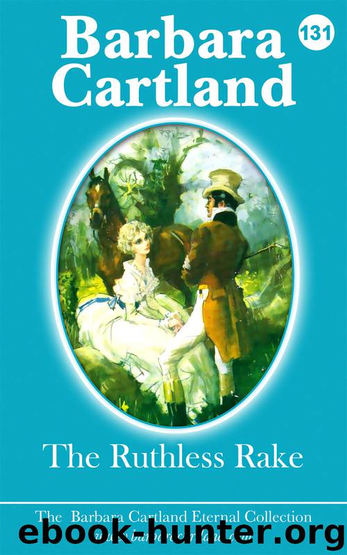 The Ruthless Rake by Barbara Cartland