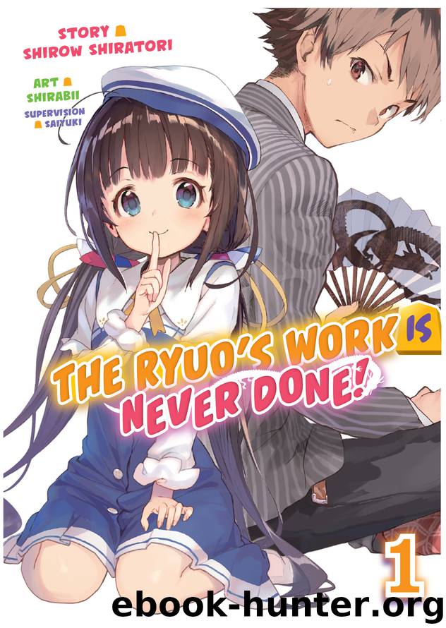 The Ryuo’s Work is Never Done!, Vol. 1 by Shirow Shiratori