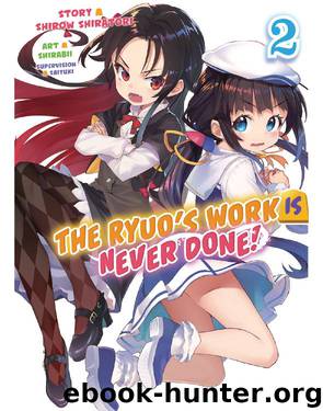 The Ryuo’s Work is Never Done!, Vol. 2 by Shirow Shiratori