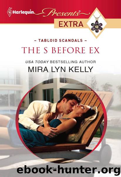 The S Before Ex by Mira Lyn Kelly