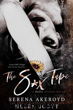 The S*x Tape: (A Dark, Bully, Academy, Why Choose Romance) by Serena Akeroyd & Helen Scott